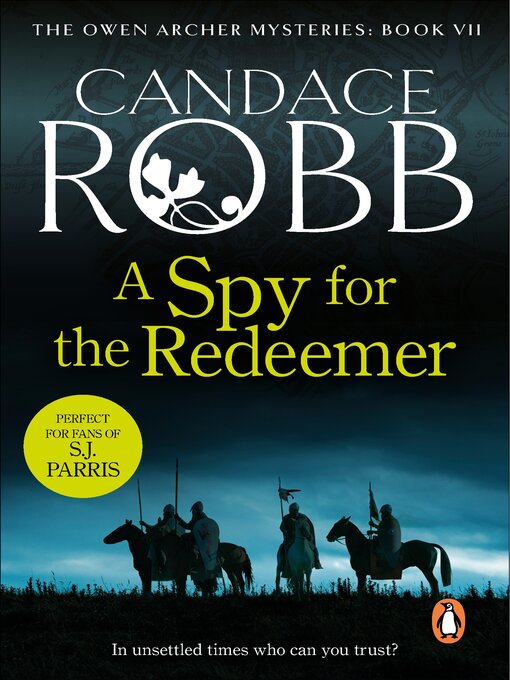 Title details for A Spy for the Redeemer by Candace Robb - Available